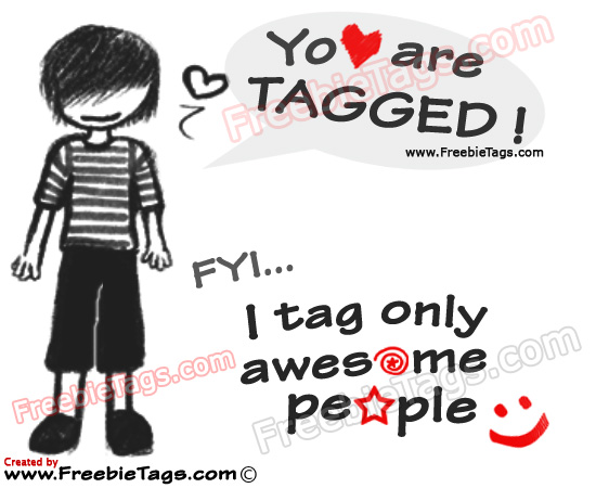 You're TAGGED ! - I tag only awesome people facebook tag